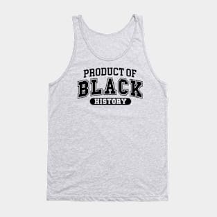 Product of Black History, Black History Month Tank Top